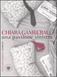 9788845262166 - Una passione sinistra