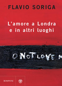 9788845262173 - L'amore a Londra e in altri luoghi