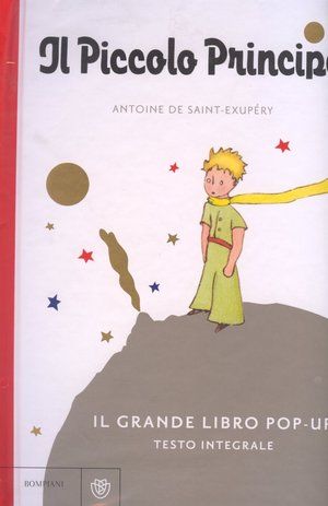 9788845263040 - Il Piccolo Principe. Libro pop-up. Ediz. illustrata