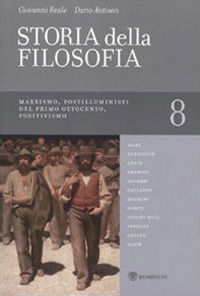 9788845264412 - Storia della filosofia dalle origini a oggi. Vol. 8: Marxismo, Postilluministi del primo Ottocento, Positivismo