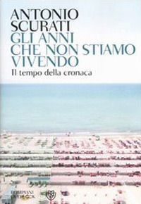 9788845264566 - Gli anni che non stiamo vivendo