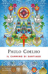 9788845265686 - Il cammino di Santiago. Ediz. speciale