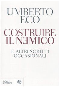 9788845265853 - Costruire il nemico e altri scritti occasionali