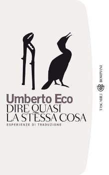 9788845266058 - Dire quasi la stessa cosa. Esperienze di traduzione
