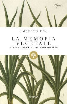 9788845267314 - La memoria vegetale e altri scritti di bibliofilia