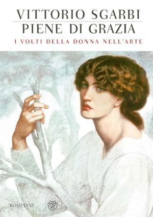 9788845268199 - Piene di grazia. I volti della donna nell'arte. Ediz. illustrata