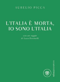 9788845269301 - L'Italia è morta, io sono l'Italia