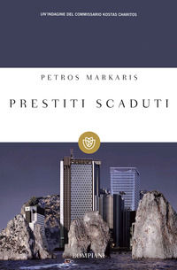 9788845270628 - Prestiti scaduti. Un'indagine del commissario Kostas-Charitos