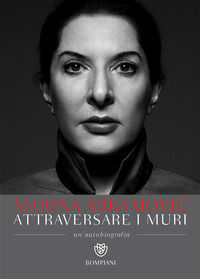 9788845283192 - Attraversare i muri. Un'autobiografia
