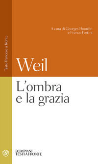 9788845291623 - L'ombra e la grazia