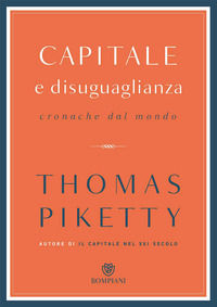 9788845294266 - Capitale e disuguaglianza. Cronache dal mondo