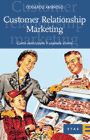 9788845311031 - Customer relationship marketing. Come valorizzare il capitale clienti