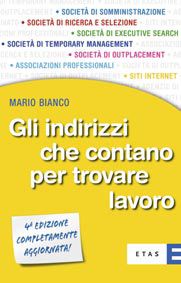 9788845316685 - Gli indirizzi che contano per trovare lavoro