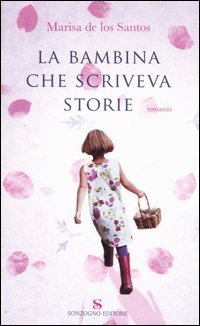 9788845413209 - La bambina che scriveva storie