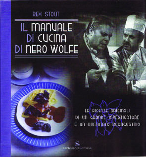 9788845414503 - Il manuale di cucina di Nero Wolfe