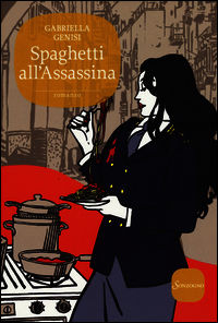 9788845426049 - Spaghetti all'assassina
