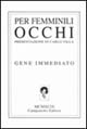 9788845601354 - Per femminili occhi