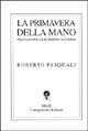 9788845604263 - La primavera della mano