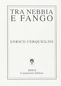 9788845608339 - Tra nebbia e fango