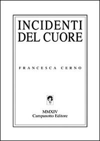 9788845614194 - Incidenti del cuore