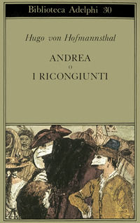 9788845900648 - Andrea o I ricongiunti