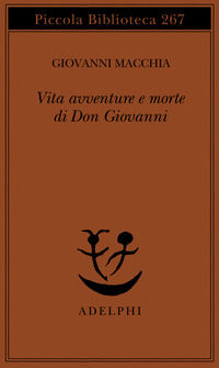 9788845908262 - Vita avventure e morte di Don Giovanni