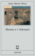 9788845912146 - Alonso e i visionari