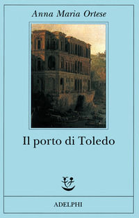 9788845913570 - Il porto di Toledo