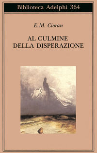 9788845914140 - Al culmine della disperazione