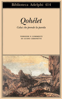 9788845916502 - Qohélet. Colui che prende la parola