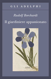 9788845917837 - Il giardiniere appassionato