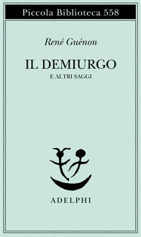 9788845921902 - Il Demiurgo e altri saggi
