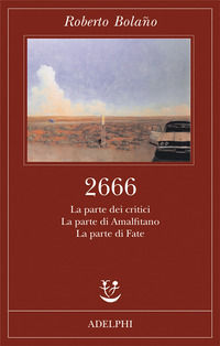 9788845922084 - 2666. La parte dei critici-La parte di Amalfitano-La parte di Fate