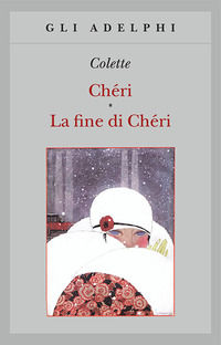 9788845923968 - Chéri-La fine di Chéri
