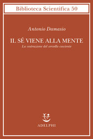 9788845926716 - Il sé viene alla mente
