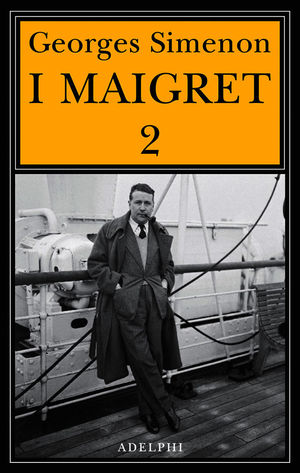 9788845928529 - I Maigret: Il cane giallo-Il crocevia delle Tre Vedove-Un delitto in Olanda-All'insegna di Terranova-La ballerina del Ga