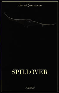9788845929298 - Spillover. L'evoluzione delle pandemie