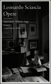 9788845929441 - Opere. Vol. 2/1: Inquisizioni, memorie, saggi. Inquisizioni e memorie