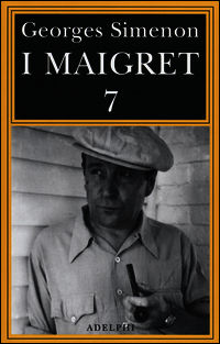 9788845929533 - I Maigret: Il mio amico Maigret-Maigret va dal coroner-Maigret e la vecchia signora-L'amica della signora Maigret-Le mem