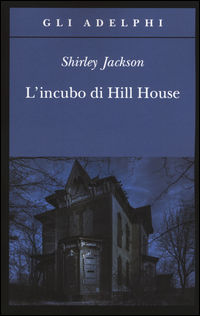 9788845930959 - L'incubo di Hill House