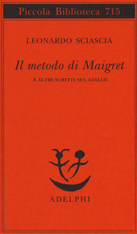 9788845932427 - Il metodo di Maigret e altri scritti sul giallo