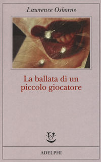 9788845933127 - La ballata di un piccolo giocatore
