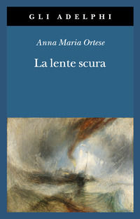 9788845941078 - La lente scura. Scritti di viaggio