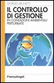 9788846413529 - Il controllo di gestione in condizioni ambientali perturbate