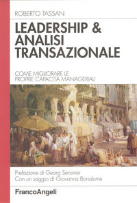 9788846452252 - Leadership & analisi transazionale. Come migliorare le proprie capacità manageriali