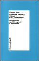 9788846455413 - L'unione europea verso l'allargamento. Moneta unica, squilibri regionali e integrazione