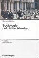 9788846455765 - Sociologia del diritto islamico