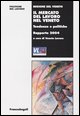 9788846458391 - Il mercato del lavoro nel Veneto. Tendenze e politiche. Rapporto 2004
