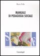 9788846460851 - Manuale di pedagogia sociale