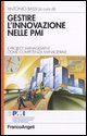 9788846479891 - Gestire l'innovazione nelle Pmi. Il project management come competenza manageriale